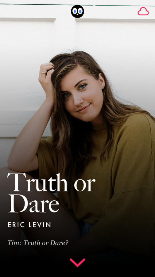 Truth or Dare from Hooked app, 2019